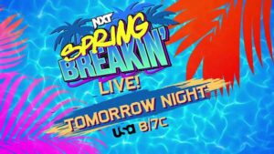 Watch WWE NXT Spring Breakin 4/25/23 – 25th April 2023 on BollyRulez