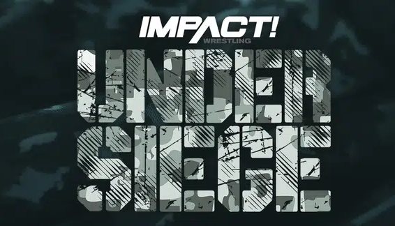 Watch Impact Wrestling Under Seige 2023 Online