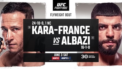 Watch UFC Fight Night : Kara-France vs. Albazi