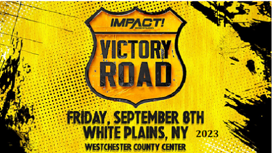 Watch Impact Wrestling Victory Road 2023 9/8/23 – 8th September 2023 Full Show