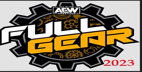 Watch AEW Full Gear PPV 11/18/23 – 18th November 2023 Full Show